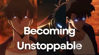Becoming Unstoppable