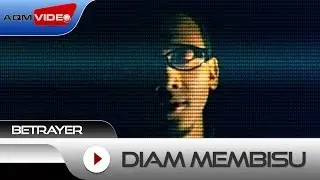 Betrayer - Diam Membisu | Official Video