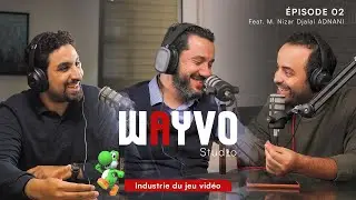 Wayvo PODCAST n&deg;2 | partie 3/3 | L'industrie du jeu vid&eacute;o