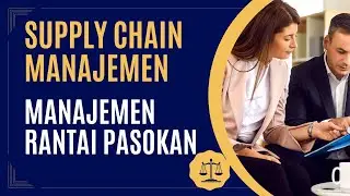 supply chain manajemen/manajemen rantai pasokan