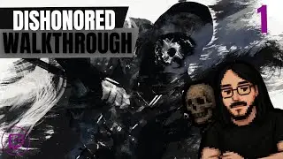 Dishonored - Sigiloso como oso - @fenor