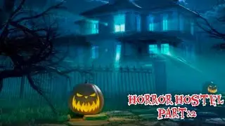 Horror Hostel part:2