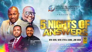 5 Nights of Answers (Day 1) With Dr Fidelis Ayemoba - 9th Jan 2026