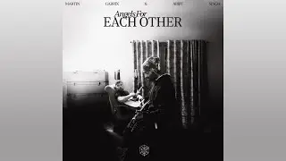 Martin Garrix & Arijit Singh - Angels For Each Other