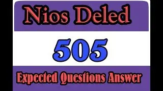 Nios Deled  Course - 505 Expected Questions Answers (Questions which has been repeated in exam)