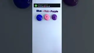Satisfying color mixing - Blue+Pink+Purple #shorts #paintmixing #asmrart #mixedcolors