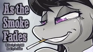 Pony Tales [Чтение фанфиков по MLP] &laquo;Пока дым рассеивается&raquo; от RarityEQM (грустно/романтично &mdash; Oc...