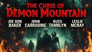 The Curse of Demon Mountain (1977) Joe Don Baker .Action Thiller. Cult classic 