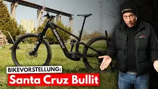 Wir durften das SANTA CRUZ BULLIT schon vorab TESTEN! 🔥