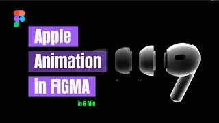 AirPods Pro Animation in Figma | Tutorial