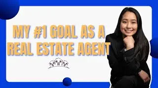 My goal as your real estate agent!
