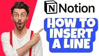 How to Insert a Line in Notion