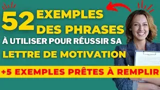 Lettre de motivation : 52 exemples des phrases à utiliser pour la réussir