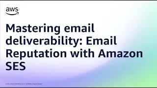 Mastering email deliverability: Email Reputation with Amazon SES | Amazon Web Services