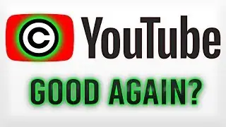 YouTube Is... IMPROVING? (Copyright Policies Update!)