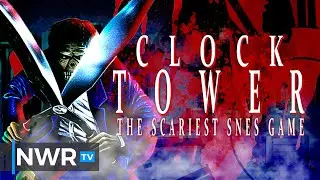Clock Tower, the SNES's Best Horror Game