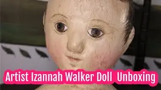 Paula Walton Artist Doll Izannah Walker Doll Unboxing LIVE in the Doll Shop