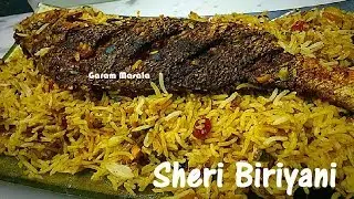 ഷേരി ബിരിയാണി  Sheri Biriyani / Spicy Sheri Fish Biriyani