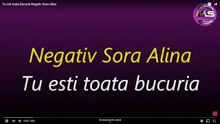 Tu esti toata Bucuria   Negativ Sora Alina