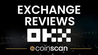 OKX Review: In-Depth Analysis of OKX by CoinScan