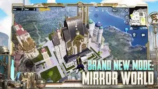 PUBG MOBILE Brand New Mode: (Mirror World) Gameplay