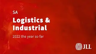 SA Logistics & Industrial - 2022 The year so far