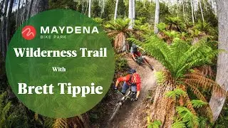 Must Ride | Tasmania's Amazing Wilderness Trail, Maydena Bike Park, With Brett Tippie.
