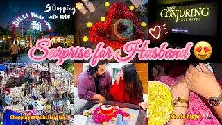 Surprise Plan for Husband 😍 | 10 Months Completed ❤️ | Movie Date Night & Delhi Haat Vlog #dailyvlog