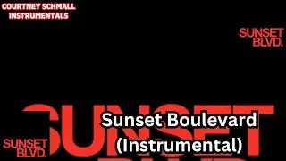 Sunset Boulevard (Instrumental)