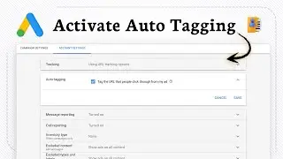 How to enable auto tagging in Google Ads (Data Linking)
