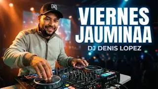 🍻VIERNEES MAIIKII KACHAKAS VIRALES TIKTOK VOL 21 ❌ (JAUMINAA ACAPELLAS) ❌ DJ DENIS LOPEZ🍻