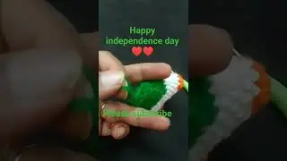 Happy independence day &hearts;️&hearts;️ #song #goviral #crochet #happyindependenceday