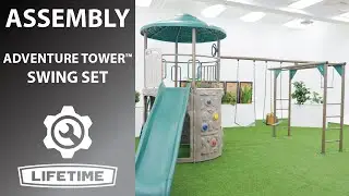Lifetime Adventure Tower Deluxe Swing Set | Lifetime Assembly Video