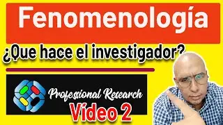 🧠🎯 ¿Cuál es el proceso de la Fenomenología?