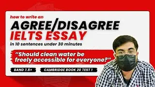 IELTS WT2 Agree/Disagree Essay: Should clean water be freely accessible for everyone? Book 20 Test 1