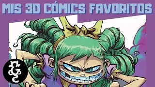 MIS 30 C&Oacute;MICS FAVORITOS | Especial 30k Suscriptores