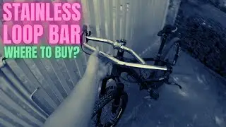 STAINLESS LOOP BAR - INSTALL + FIRST IMPRESSION