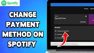 How To Change Your Payment Method On Spotify 2024 | Update Your Spotify Billing Information