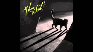 Mikix The Cat - II You