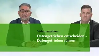 Datengetrieben entscheiden - Datengetrieben f&uuml;hren