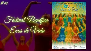 Vlog del festival benéfico Ecos de Vida.