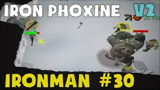 Iron Phoxine V2 - Bandos Noob (Me) vs. General Graardor (Him) | OSRS Ironman Progress Ep. 30