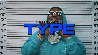Fatpocket - TYPE [Official Trailer]