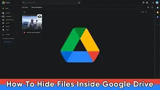 How to Hide File inside Google Drive | Video Hide Photo Hide Google Drive