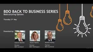 Restructuring options Webinar | BDO New Zealand