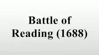 Battle of Reading (1688)