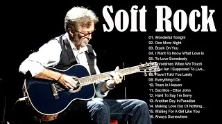Mellow Soft Rock Love Songs 💎 Eric Clapton, Michael Bolton, Lionel Richie, Elton John, Rod Stewart
