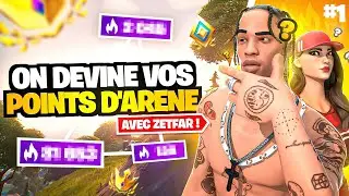 ON DEVINE VOTRE NOMBRE DE POINTS D'ARÈNE ! #1 (ft. ZetFar)