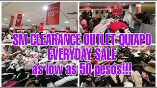 SM CLEARANCE OUTLET QUIAPO | EVERYDAY SALE | BRANDED AS LOW AS 50 PESOS