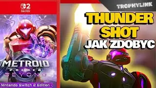 Jak zdobyć Thunder Shot - Metroid Prime 4 Beyond (Poradnik PL)